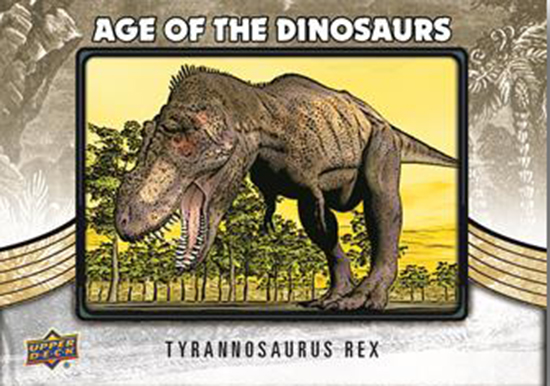 2015-Upper-Deck-Dinosaurs-Age-of-Tyrannosaurus-Rex