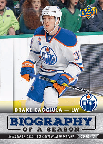 2016-17-Upper-Deck-NHL-Biography-of-a-Season-Edmonton-Oilers-Card4-Drake-Caggiula