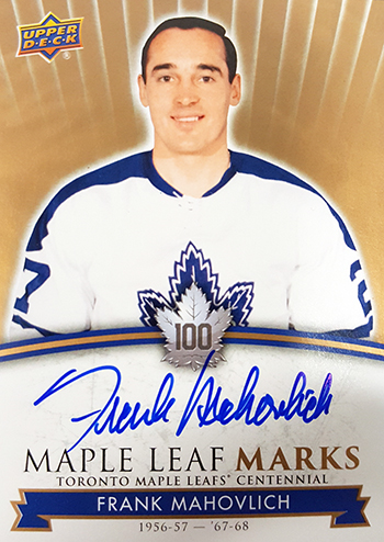 2017-Upper-Deck-Toronto-Maple-Leafs-Centennial-Set-Autograph-Marks-Frank-Mahovlich