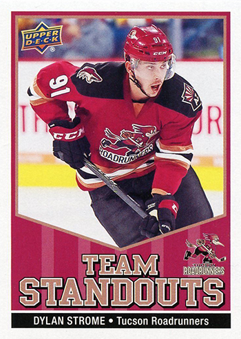 2017-18-Upper-Deck-AHL-Hockey-Trading-Cards-XRC-Team-Standouts-Tucson-Roadrunners-Dylan-Strome