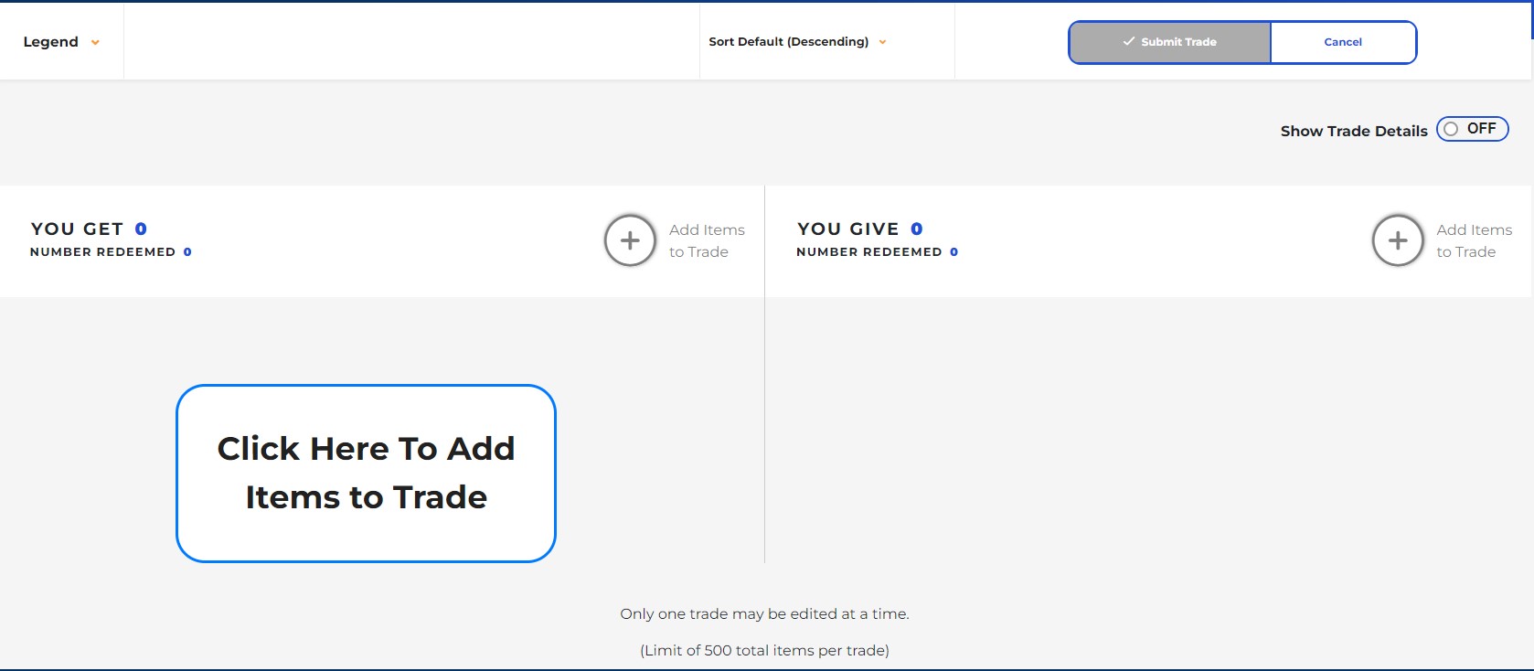 Grid of two sides, left has "You Get" with "Click Here to Add Items to Trade" below. There is a plus sign in a circle to click to add items. right side has "You Give" and the plus sign in a circle to click for adding items