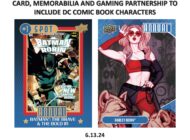 UPPER DECK AND WARNER BROS. DISCOVERY GLOBAL CONSUMER PRODUCTS EXPAND THEIR TRADING CARD, MEMORABILIA AND GAMING PARTNERSHIP TO INCLUDE DC COMIC BOOK CHARACTERS